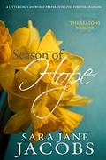 Season of Hope (The Seasons #1) by Sara Jane Jacobs