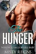 The Hunger by Misty Reigns
