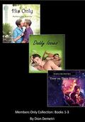 Members Only Compilation: Books 1-3 by Dion Demetri