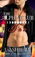 Ian (The Alpha Club #2) by J. Ashburn
