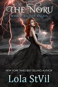 The Noru 7: Rage Of Angels by Lola StVil