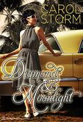 Diamonds and Moonlight by Carol Storm