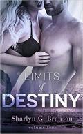 Limits of Destiny (Limits of Destiny #4) by Sharlyn G. Branson