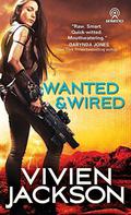 Wanted and Wired by Vivien Jackson