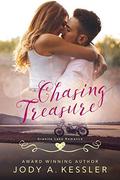 Chasing Treasure: Granite Lake Romance by Jody A. Kessler