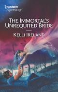 The Immortal's Unrequited Bride (Assassin's Arcanum #3) by Kelli Ireland