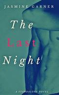 The Last Night by Jasmine Garner