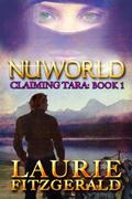 Claiming Tara (Nuworld #1) by Laurie Fitzgerald