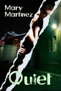 Quiet (Beckett #3) by Mary Martinez