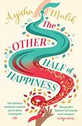The Other Half of Happiness (Sofia Khan #2) by Ayisha Malik