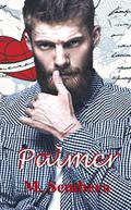 Palmer: A 2nd Generation Marked Heart Novel by M. Sembera