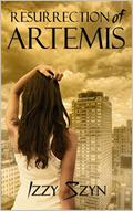 Resurrection of Artemis by Izzy Szyn