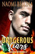 Dangerous Liars by Naomi Bellina