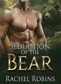 Seduction of the Bear (Bear Kamp #1) by Rachel Robins