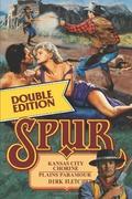 Kansas City Chorine/Plains Paramour  (Spur Double) by Dirk Fletcher