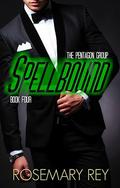 Spellbound: The Pentagon Group, Book 4 by Rosemary Rey