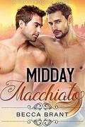 Midday Macchiato (Coffee Boys #2) by Becca Brant
