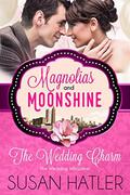 The Wedding Charm by Magnolias and Moonshine