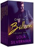 One In A Billion: Boxset 3 by Lola Silverman