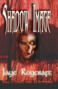 Shadow Image (Image Vampires #3) by Jaye Roycraft