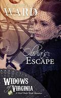 Olivia's Escape: A Mail Order Bride Christian Romance (Widows of Virginia #4) by Christina Ward