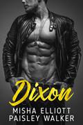 Dixon by Misha Elliott