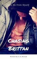 Chasing Brittan by A.D. Herrick