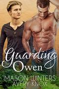 Guarding Owen by Mason Winters