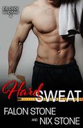 Hard Sweat (Eye Candy Handyman #4) by Nix Stone