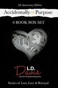 Accidentally on Purpose 6 Book Box Set by L.D. Davis