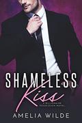 Shameless Kiss by Amelia Wilde