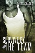 Survive By The Team (Team Fear #3) by Cindy Skaggs