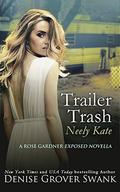 Trailer Trash by Denise Grover Swank