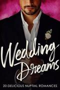 Wedding Dreams by DelSheree Gladden