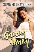 Gaining Maisy by Summer Graystone