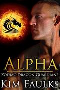 Alpha (Zodiac Dragon Guardians #5) by Angela Kelly