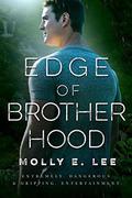 Edge of Brotherhood (Love on the Edge #5) by Molly E. Lee