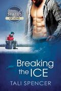 Breaking the Ice (States of Love) by Tali Spencer
