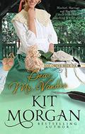 Mail-Order Bride Ink: Dear Mr. Vander by Kit Morgan