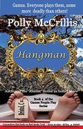 Hangman (Games People Play #4) by Polly McCrillis