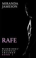 RAFE: Book 3 in the Warriors' Council Trilogy - a modern vampire romance. by Miranda Jameson