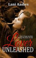 Lover Unleashed by Lani Aames