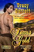 Texas Gold by Tracy Garrett
