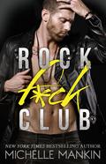 Rock F*ck Club 1 by Michelle Mankin