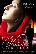 The Widow's Keeper (The Second Wife #2) by Kishan Paul