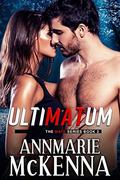 Ultimatum (The Mate #3) by Annmarie McKenna