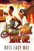 Same Ole, Same Ole by Mark Jay Caccam
