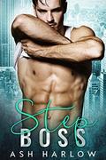 Step Boss by Ash Harlow