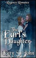 The Earl's Daughter: Regency Romance (clean regency romance #6) by Kitty St John