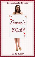 Seven's Wild by G. E. Kelly